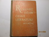 kniha rukověť dějin české literatury pro 9. ročník pro 1. ročník středních všeobecně vzdělávacích škol (9. ročník). Pokusná učebnice., SPN 1962
