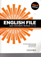 kniha English File Upper Intermediate Workbook with Key - Third edition, Oxford University Press 2014