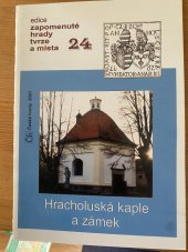 kniha Hracholuská kaple a zámek, Petr Mikota 2001