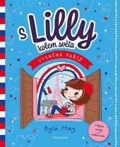 kniha S Lilly kolem světa – Vysněná Paříž, Fragment 2023