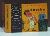 kniha Dneska vařím já Základní škola kuchařského umění, SNDK 1962