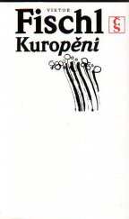 kniha Kuropění, Československý spisovatel 1991