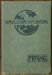 kniha Základy umělecké výchovy se zvláštním zřetelem ke kreslení dle přírody, B. Kočí 1903