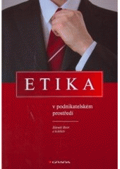 kniha Etika v podnikatelském prostředí, Grada 2006