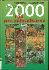 kniha 2000 rád pre záhradkárov, Ottovo nakladatelství 2009