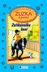 kniha Zuzka a poníci 3. - Zaříkávačka koní, Fragment 2009