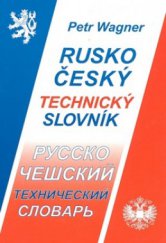 kniha Rusko-český technický slovník = Russko-češskij techničeskij slovar', Montanex 1999