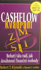 kniha Cashflow kvadrant  Bohatý táta radí, jak dosáhnout finanční svobody., Pragma 2021