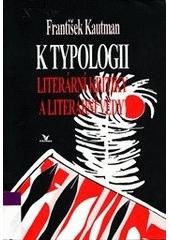 kniha K typologii literární kritiky a literární vědy, Primus 1996