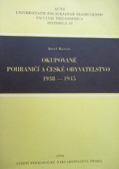 kniha Okupované pohraničí a české obyvatelstvo 1938-1945, SPN 1978