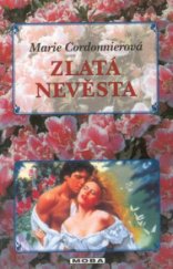 kniha Zlatá nevěsta, MOBA 2001