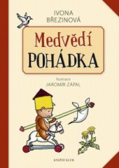 kniha Medvědí pohádka, Knižní klub 2010