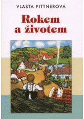 kniha Rokem a životem, Akcent 2002