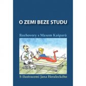 kniha O zemi beze studu Rozhovory s Maxem Kašparů, Cesta 2015