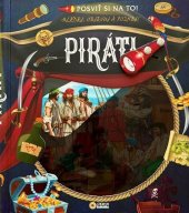 kniha Piráti Posviť si na to! Hledej, objevuj a poznej!, Sun 2025