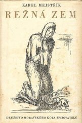 kniha Režná zem, Družstvo Moravského kola spisovatelů 1947