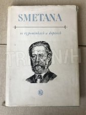 kniha Smetana ve vzpomínkách a dopisech, Státní nakladatelství krásné literatury, hudby a umění 1954