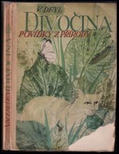 kniha Divočina povídky z přírody, Doležalovo nakladatelství 1943