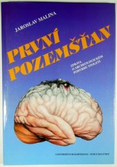 kniha První pozemšťan zpráva o archeologickém podvrhu století, Nadace Universitas Masarykiana 1995