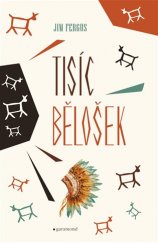 kniha Tisíc bělošek, Garamond 2017