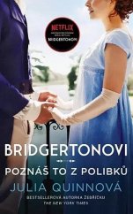 kniha Bridgertonovi 7. - Poznáš to z polibků, Ikar 2022