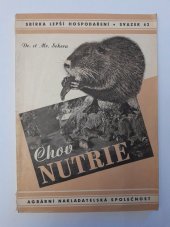 kniha Chov nutrie (bobra bahenního), Agrární nakladatelská společnost 1944
