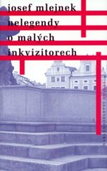 kniha Nelegendy o malých inkvizitorech podpaměti, Hejkal 2005