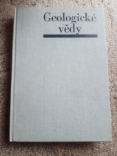 kniha Geologické vědy přehled mineralogie, petrografie a geologie : příručka pro žáky zákl. všeobec. vzdělávacích škol, gymnázií a ostatních škol 2. cyklu, SPN 1976