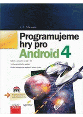 kniha Programujeme hry pro Android 4, CPress 2012