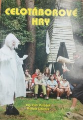 kniha Celotáborové Hry, Česká asociace Sport pro všechny 2011