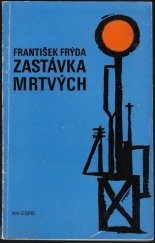 kniha Zastávka mrtvých, Naše vojsko 1981