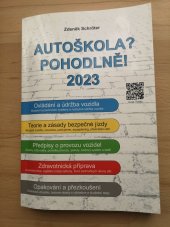 kniha Autoškola? Pohodlně! 2023 , Agentura Schröter 2023