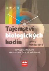 kniha Tajemství biologických hodin Revoluční metoda léčby nemocí a posílení zdraví, Start 2016