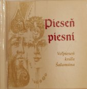 kniha Pieseň piesní veľpieseň kráľa Šalamúna, Spolok sv. Vojtecha 2012