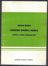 kniha Literatura Bohumila Hrabala (Struktura a metoda Hrabalových děl), Pražská imaginace 1994