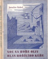 kniha Noc na hoře Oliv [Samomluvy III] ; Hlas hořícího keře : [Samomluvy IV], Jan Pohořelý 1943
