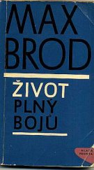 kniha Život plný bojů autobiografie, Mladá fronta 1966