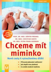 kniha Chceme mít miminko nové cesty k vytouženému dítěti, Vašut 2008