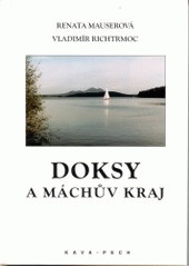 kniha Doksy a Máchův kraj, KAVA-PECH 2003