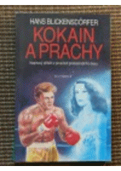 kniha Kokain a prachy Napínavý příběh z prostředí profesionálního boxu, Olympia 1993
