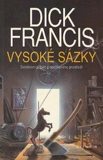 kniha Vysoké sázky detektivní příběh z dostihového prostředí, Olympia 1993