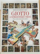 kniha Giotto a středověké umění životy a díla středověkých umělců, Svojtka a Vašut 1996