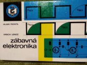 kniha Zábavná elektronika elektronika v soutěživých hrách, Mladá fronta 1978