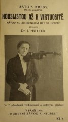 kniha Houslistou až k virtuositě návod ku zdokonalení hry na housle, Alois Neubert 1924