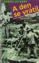 kniha A den se vrátil (co následovalo po 17. listopadu 1939), Astra 1993