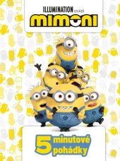 kniha Mimoni - 5minutové pohádky, Egmont 2023
