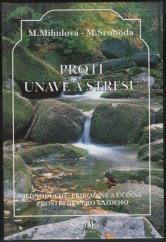 kniha Proti únavě a stresu jednoduché, přirozené a účinné prostředky pro každého, Santal 1994