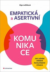 kniha Empatická a asertivní komunikace, Grada 2020