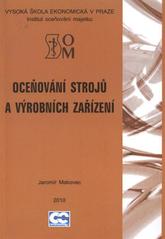 kniha Oceňování strojů a výrobních zařízení, Oeconomica 2010