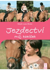 kniha Jezdectví, můj koníček, Vašut 2008